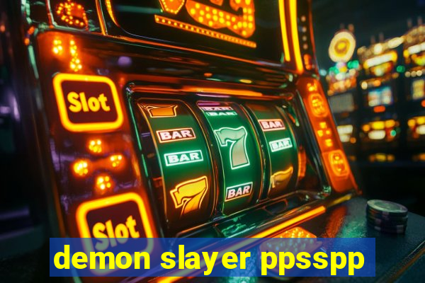 demon slayer ppsspp